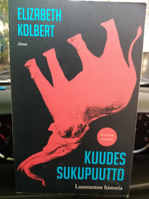 Kolbert : Kuudes sukupuutto ( SIS POSTIKULU)