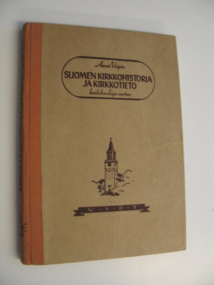 Aarni Voipio : Suomen kirkkohistoria ja kirkkotieto : kes...