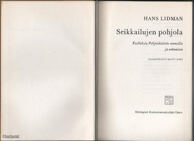 Lidman, Hans: Seikkailujen pohjola, Otava 1964,sid, 1.p,K3+