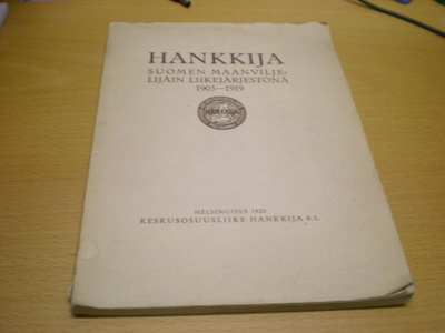 Hankkija Suomen maanviljelijäin liikejärjestönä 1905-1919