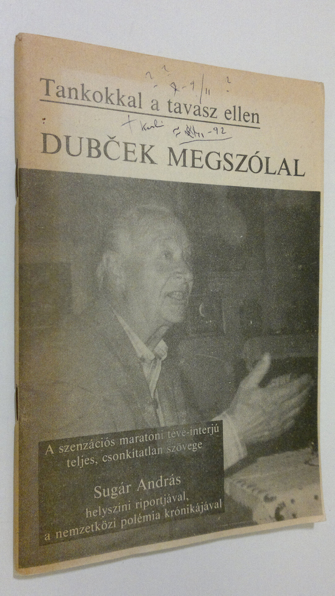 Sugar Andras : Tankokkal a tavasz ellen : Dubcek megszola...