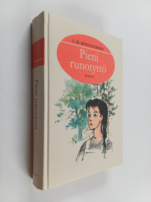 L. M Montgomery : Pieni runotyttö