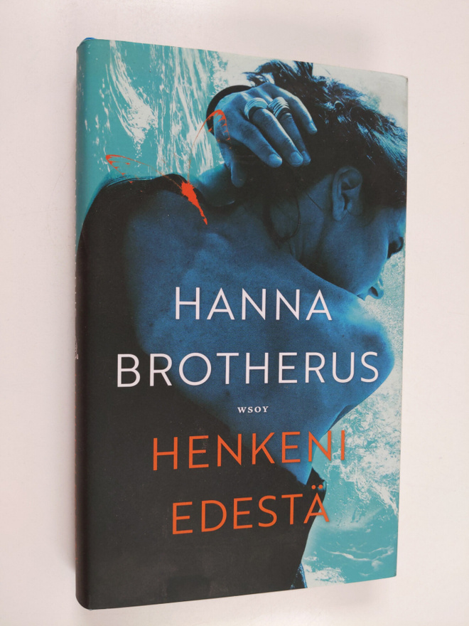Hanna Brotherus : Henkeni edestä
