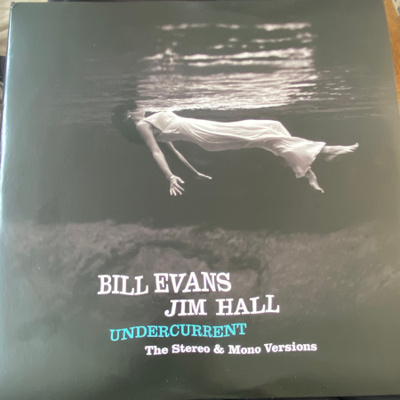 Bill Evans & Jim Hall: Undercurrents 1962/2018 2LP
