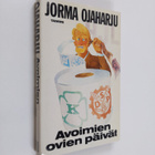 Jorma Ojaharju : Avoimien ovien päivät - pikkukuva 1