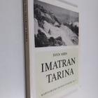 Sven Hirn : Imatran tarina : matkailuhistoriamme valtaväy... - pikkukuva 1
