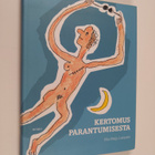 Ella-Maija Laitasalo : Kertomus parantumisesta - pikkukuva 1