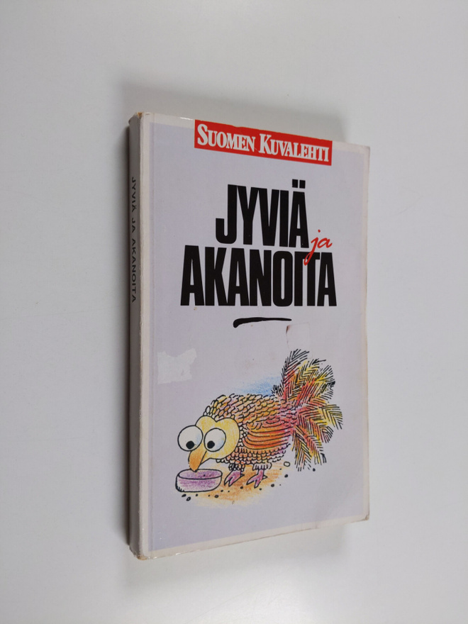 Elsa ja Sakari Virkkunen (toim.) : Jyviä ja akanoita : su...
