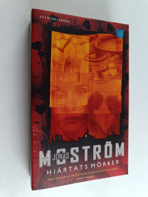 Jonas Moström : Hjärtats mörker