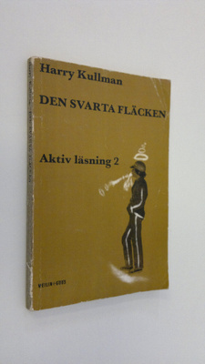 Harry Kullman : Den svarta fläcken