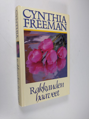 Cynthia Freeman : Rakkauden haaveet