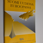 Suomi uudessa Euroopassa : EVA-raportti Suomesta muuttuva... - pikkukuva 1
