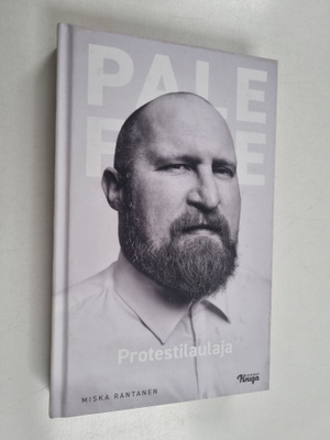 Miska Rantanen : Paleface - Protestilaulaja