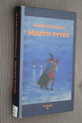 Harri Varpomaa : Nuutti-tytöt ( 1.p. 2014 k.po )