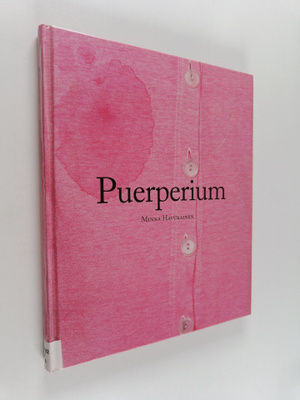Minna Havukainen : Minna Havukainen : puerperium