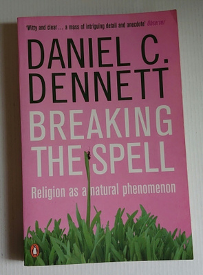 Daniel C. Bennett - Breaking the Spell