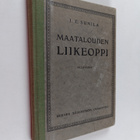 J. E. Sunila : Maatalouden liikeoppi - pikkukuva 1