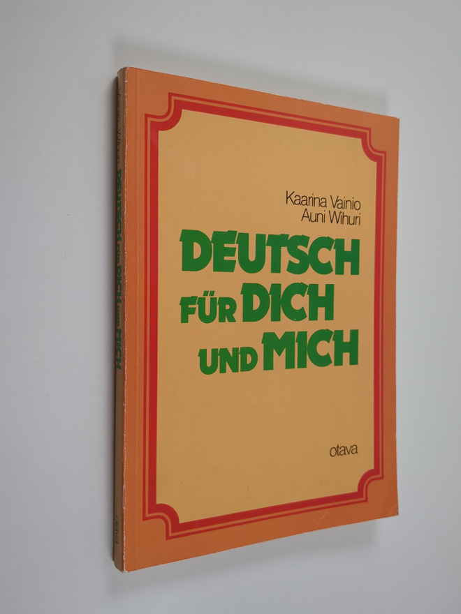 Kaarina Vainio : Deutsch fur dich und mich