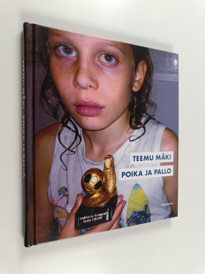 Teemu Mäki : Poika ja pallo