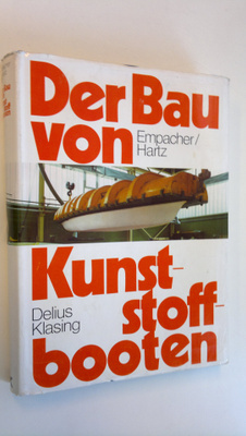 Willy ym. Empacher : Der Bau von Kunststoffbooten