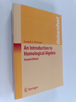 Joseph J. Rotman : An introduction to homological algebra