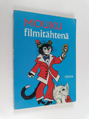 Barbro Lindgren : Mouku filmitähtenä ; Satuprinsessa