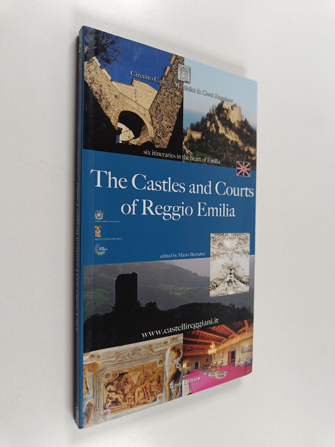 Mario Bernabei : The Castles and Courts of Reggio Emilia