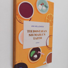 Ani Kellomäki : Tiedostavan siemailun taito - pikkukuva 1