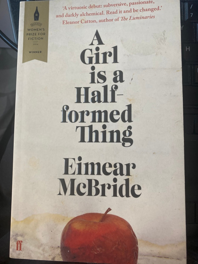 Eimear McBride: A Girl is a Half-Formed Thing