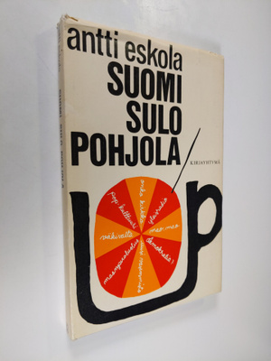 Antti Eskola : Suomi sulo Pohjola