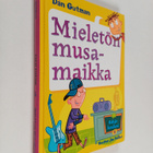 Dan Gutman : Mieletön musamaikka - pikkukuva 1