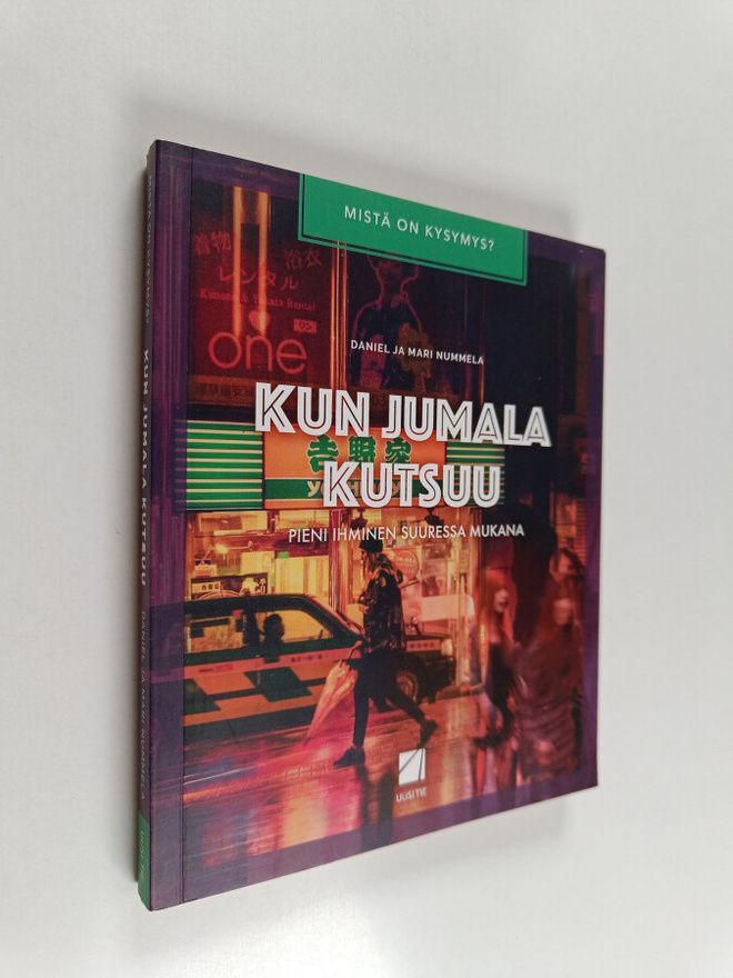 Daniel Nummela ym. : Kun Jumala kutsuu : pieni ihminen su...