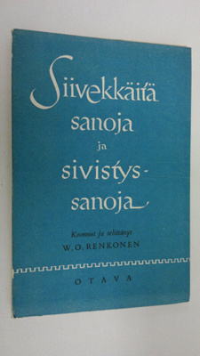 W. O. Renkonen : Siivekkäitä sanoja ja sivistyssanoja