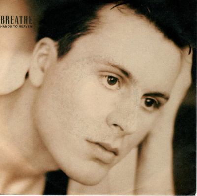 Breathe: Hands To Heaven 7"