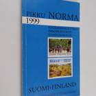 Pikku Norma ; Suomi luettelo 1856-1999 = Finland katalog ... - pikkukuva 1