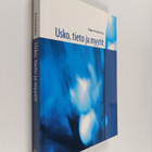 Tapio Puolimatka : Usko, tieto ja myytit - pikkukuva 1