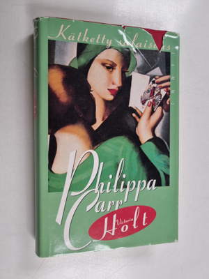 Philippa Carr : Kätketty salaisuus