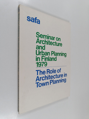 Seminar on architecture and urban planning in Finland 197...