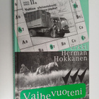 Erkki Hokkanen : Vaihevuoteni - pikkukuva 1