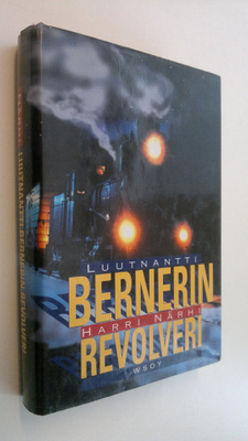 Harri Närhi : Luutnantti Bernerin revolveri