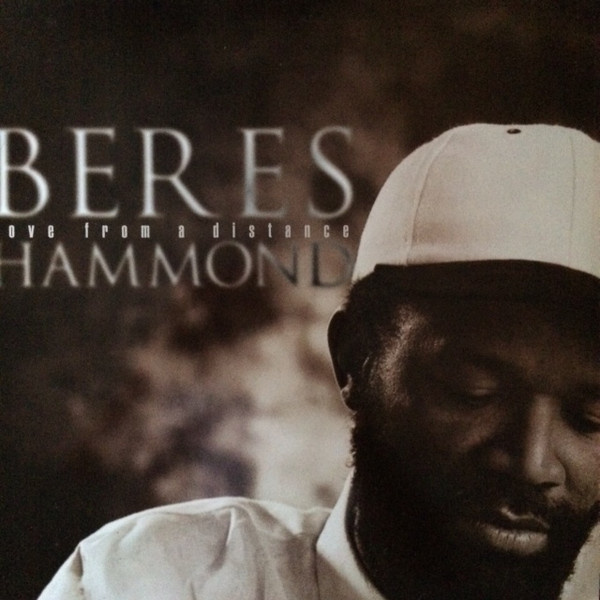  Beres Hammond – Love From A Distance