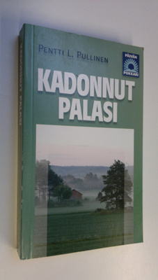 Pentti L. Pullinen : Kadonnut palasi