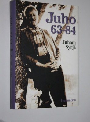 Juhani Syrjä : Juho 63-84 : monologiromaani