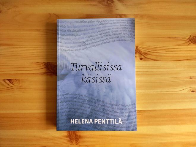 Helena Penttilä: Turvallisissa käsissä