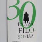 Dominique Janicaud : 30 päivää filosofiaa - pikkukuva 1