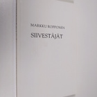 Markku Ropponen : Siivestäjät (näytekappale/koevedos) - pikkukuva 1