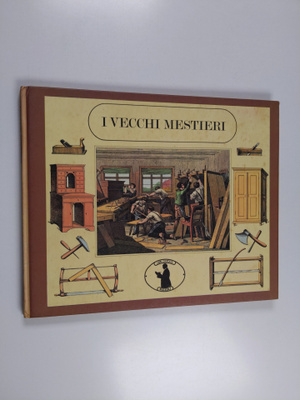 I vecchi mestieri