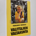 Tuulikki Ukkola : Valittajien valtakunta - pikkukuva 1