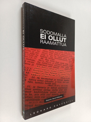 Leonard Ravenhill : Sodomalla ei ollut Raamattua