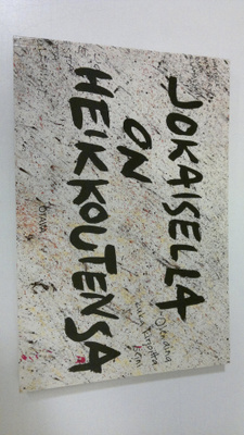 Pirkko-Liisa (toim.) Perttula : Jokaisella on heikkoutensa